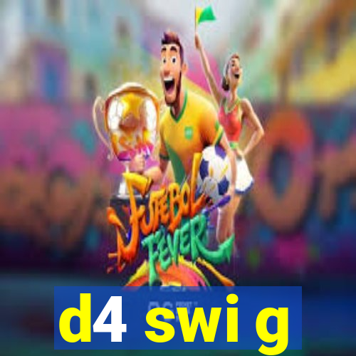 d4 swi g